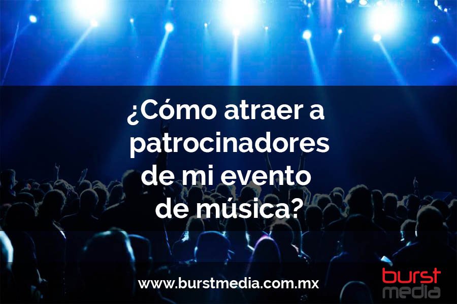 ¿Cómo atraer patrocinadores a tu evento de música online?