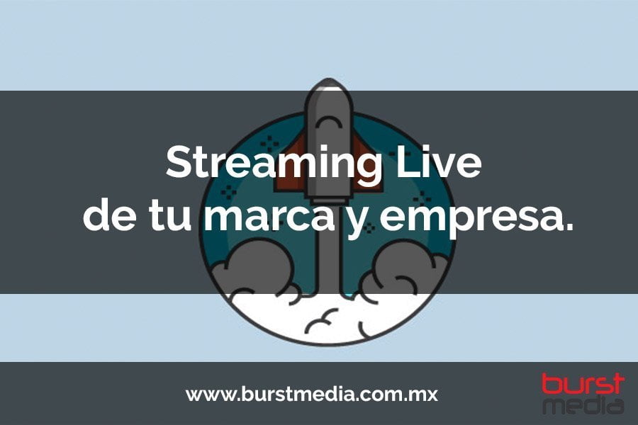 Streaming Live de tu marca y empresa.